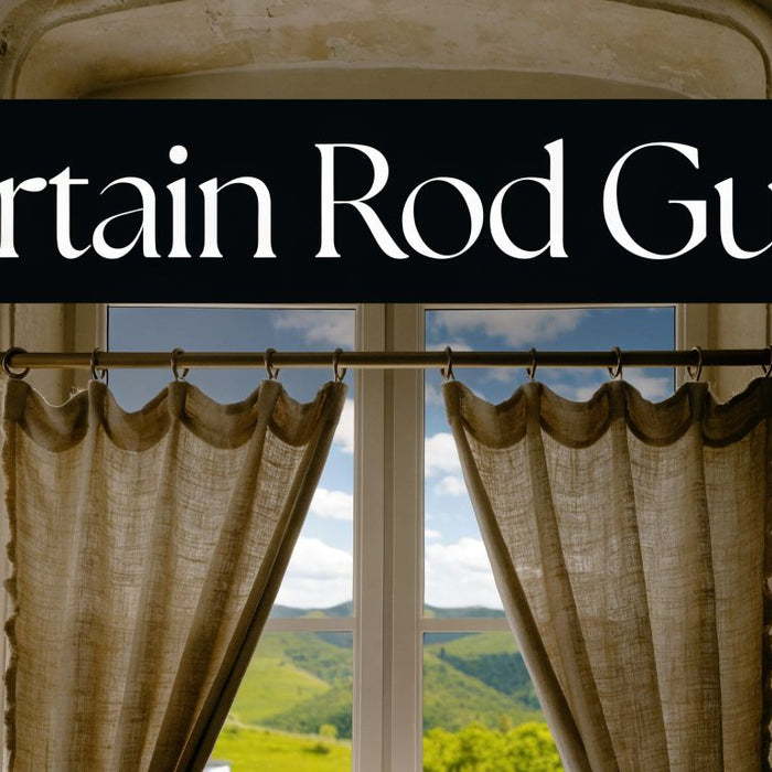 Basic Curtain Rod Guide: Choose the Perfect Fit