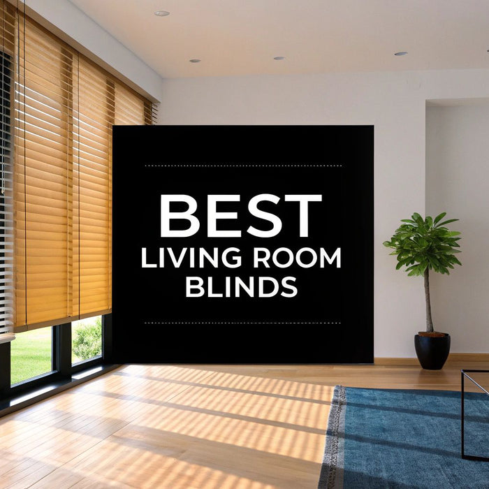 Top Picks: Best Blinds for a Living Room in 2024