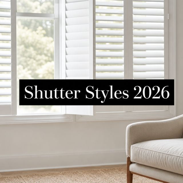 Window Treatments with Shutters: Styles & Trends 2026