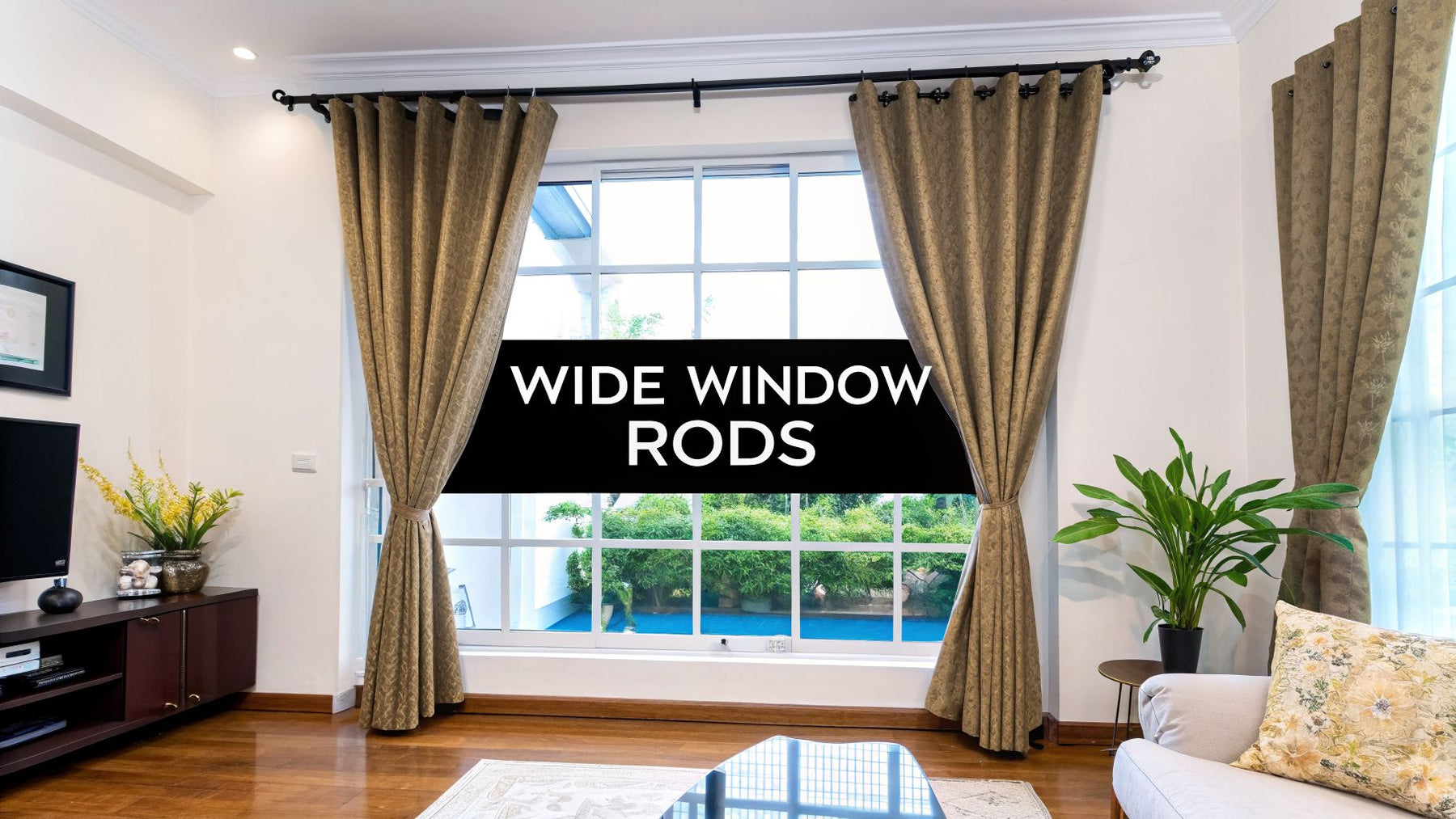 A Pro's Guide to Choosing Wide Window Curtain Rods